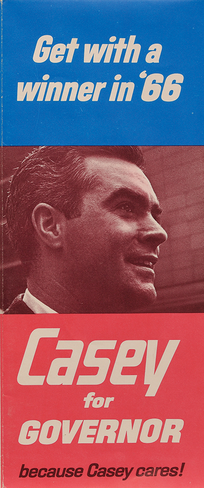 Robert P. Casey was the candidate endorsed by the Democratic machine for the 1966 primary. The State Museum of Pennsylvania
