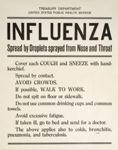 The U.S. government posted signs such as this one listing precautions to avoid spreading influenza. U.S. National Library of Medicine