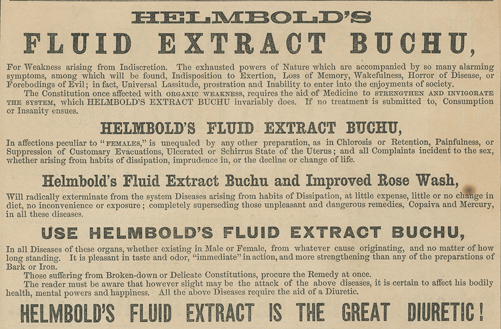 A listing of illnesses curable through use of Helmbold’s Buchu fill out this late 19th-century ad. The State Museum of Pennsylvania
