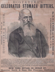 David Hostetter’s portrait appears on this late 19th-century ad for Hostetter’s Celebrated Stomach Bitters. At this point, operations had spread out from Pittsburgh to New York and San Francisco.