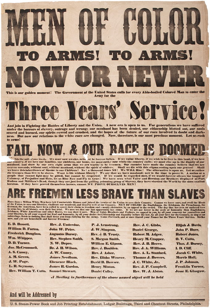 Frederick Douglass composed the words on this 1863 broadside calling for African American men to volunteer for three years of service in the Union Army during the Civil War. It was signed by Catto and 54 other Black leaders. Wikimedia Commons