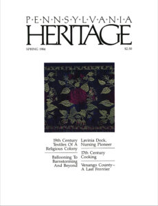 Pennsylvania Heritage, Spring 1984: “The next evolutionary step of the magazine.”