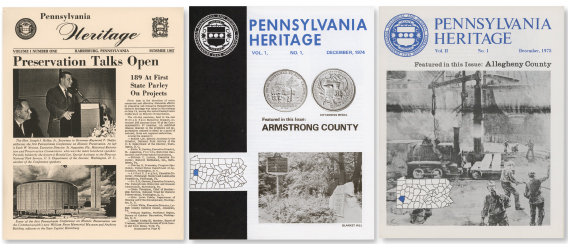 The first issue of Pennsylvania Heritage newsletter, Summer 1967; the first issue of Pennsylvania Heritage magazine, December 1974; and the first issue of volume 2 of Pennsylvania Heritage magazine, December 1975.